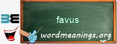 WordMeaning blackboard for favus